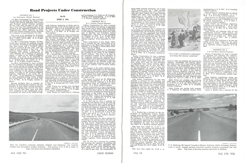 Near the Crookton overpass, between Ashfork and Seligman, the motorist travels over the perfect modern highway. This portion of U. S. 66 is wide, of easy curvature and excellent rideability.