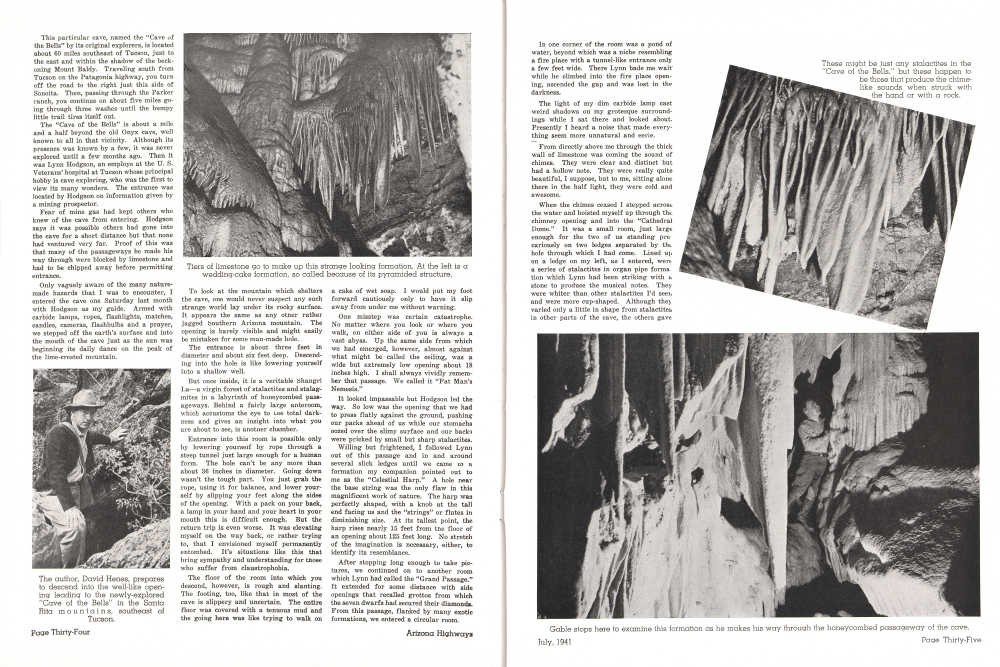 The author, David Henes, prepares
to descend into the well-like open-
ing leading to the newly-explored
"Cave of the Bells" in the Santa
Rita mountains, southeast of
Tucson.
