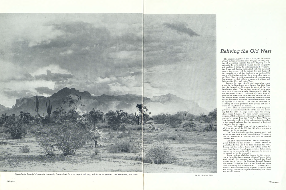 Mysteriously beautiful Superstition Mountain, immortalized in story, legend and song, and site of the fabulous "Lost Dutchman Gold Mine."
