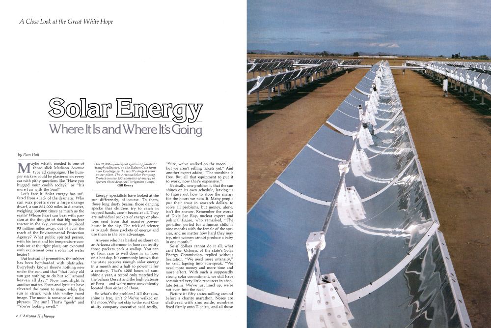This 23,000-square-foot system of parabolic trough collectors, on the Dalton Cole farm near Coolidge, is the world's largest solar power plant. The Arizona Solar Pumping Project creates 150 kilowatts of energy to operate three deep-well irrigation pumps.