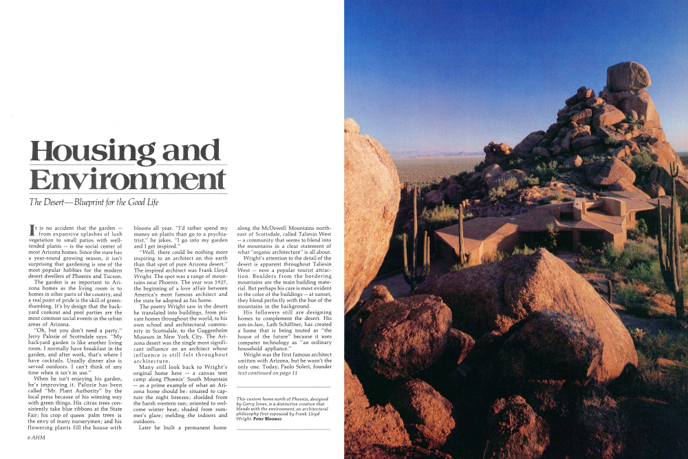 This custom home north of Phoenix, designed by Gerry Jones, is a distinctive creation that blends with the environment, an architectural philosophy first espoused by Frank Lloyd Wright.