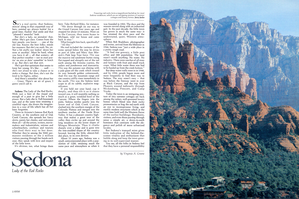 Towering red rocks form a magnificent backdrop for most Sedona residences, which are an intriguing mixture of summer cottages and luxury homes.