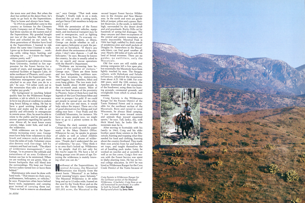 Craig Epstein is Wilderness Ranger for the northeast section of the Mazatzal Wilderness. A bachelor, Craig lives on an old homestead he purchased, in a cabin he built by himself. Alan Benoit.