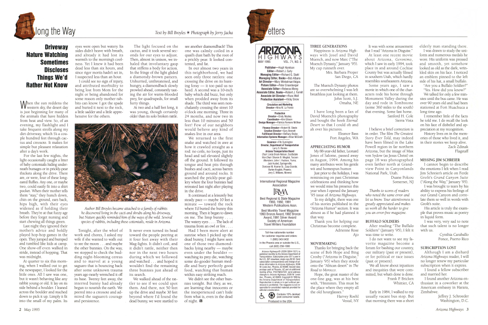 Author Bill Broyles became attached to a family of rabbits he discovered living in the cacti and shrubs along his driveway, but Nature quickly reminded him of the ways of the wild. Several species of rabbits, including these cottontails, reside in Arizona.