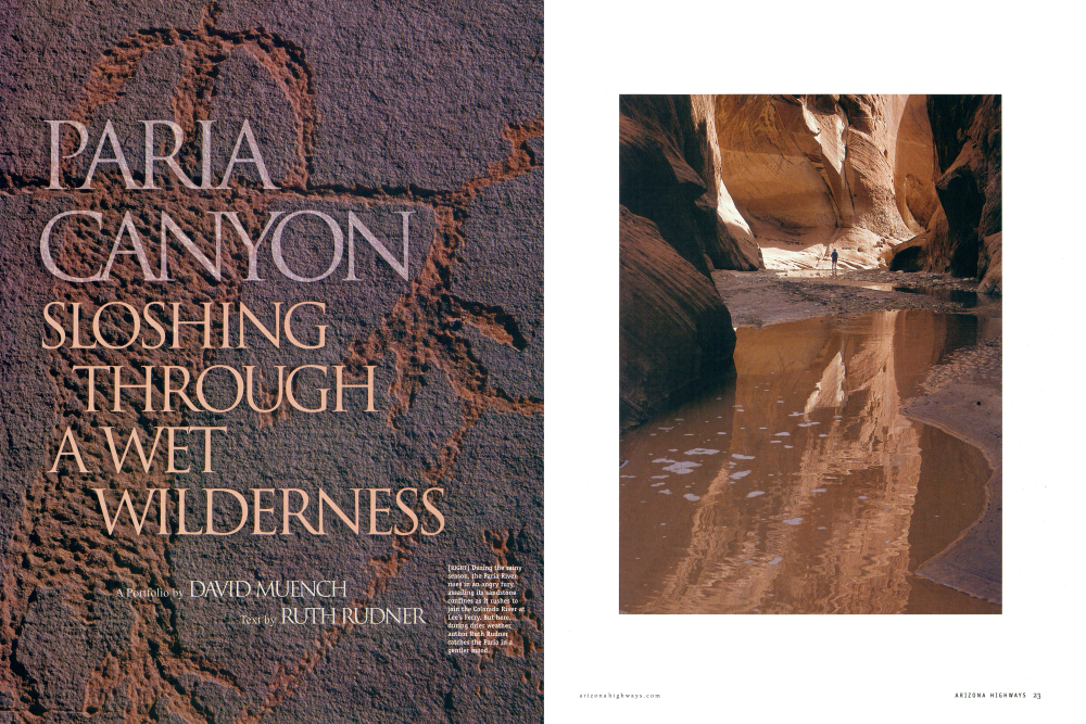 During the rainy season, the Paria River rises in an angry fury, assailing its sandstone confines as it rushes to join the Colorado River at Lee's Ferry. But here, during drier weather, author Ruth Rudner catches the Paria in a gentler mood.