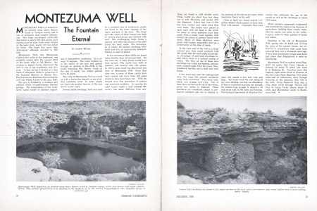 Montezuma Well, located on an isolated mesa above Beaver creek in Yavapai county, is 800 feet across, with depth undetermined. This strange phenomenon is as puzzling to the moderns as to the ancient Conquistadores who stumbled across it centuries ago.