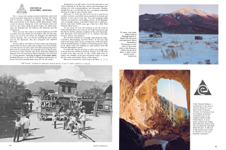 "Old Tucson," location for numerous western movies, is just 13 miles southwest of Tucson.