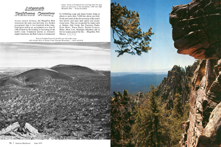 West of Petrified Forest lie the 900 year old cinder cones and volcanic flows of Sunset Crater National Monument.