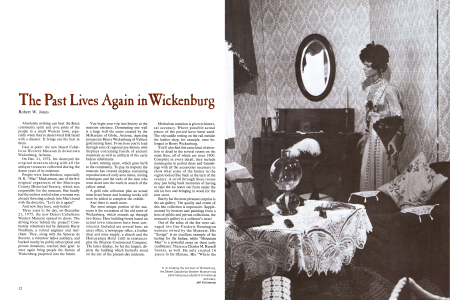 In re-creating the old town of Wickenburg, the Desert Caballeros Western Museum has paid meticulous attention to historical accuracy.