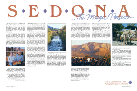 Until the 1960s, orchards and farming were the economic mainstay of Sedona. Now in their late eighties, retired orchardists Walter and Ruth Jordan still raise their own vegetables in the garden of their Sedona home, as they have for fifty-six years.