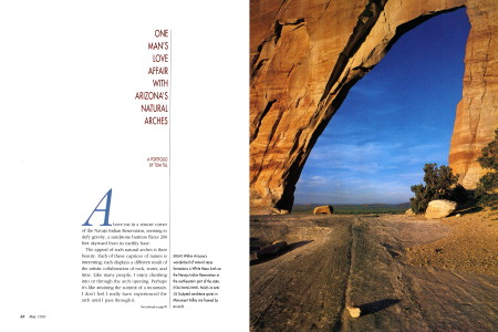 Within Arizona's wonderland of natural stone formations is White Mesa Arch on the Navajo Indian Reservation in the northeastern part of the state. Sculpted sandstone spires in Monument Valley are framed by an arch.