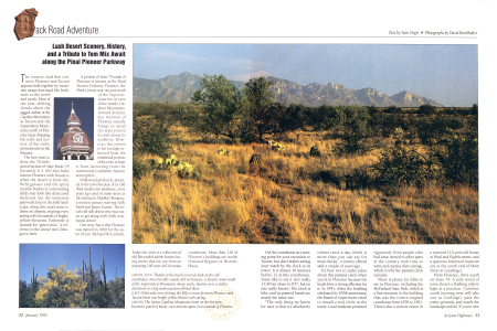 Thanks to the much-revered clock on the old courthouse, time literally stands still in Florence, a historic town south of the Superstition Mountains whose rustic charms were a stellar attraction in a big motion picture filmed there.