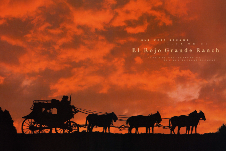Western Fantasy Lives at El Rojo Grande Ranch