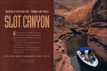 Maneuvering in Wetherill Canyon on Lake Powell can be adventuresome as walls pinch in tighter and tighter on the boat.