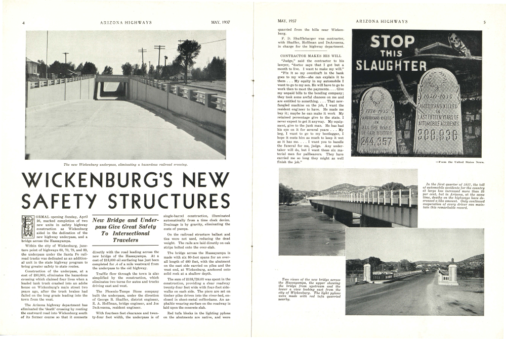 The new Wickenburg underpass, eliminating a hazardous railroad crossing.