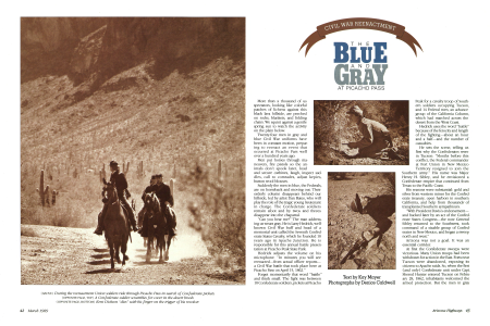 During the reenactment Union soldiers ride through Picacho Pass in search of Confederate pickets.